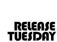 Release Tuesday 6-30-09
